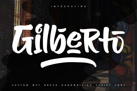 Gilberto Font: A Handwritten Typeface for Authentic Brands