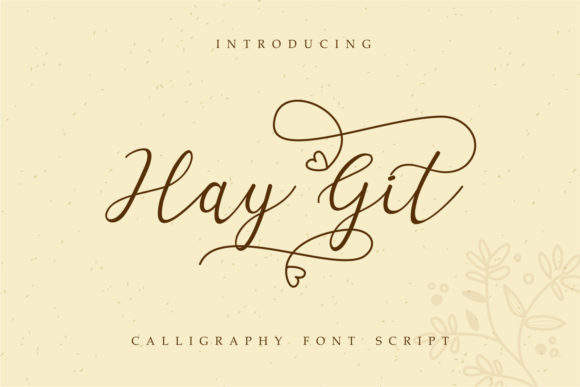 Hay Git Font: Sweet Calligraphy for Crafters