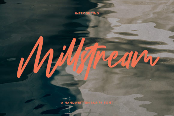 Millstream: The Handwritten Font That Elevates Campaigns