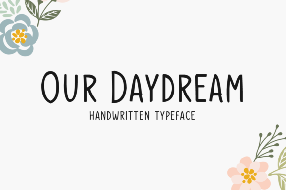 Our Daydream Font for Modern Web Design