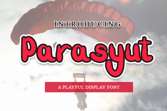 Parasyut Font Review: A Playful Typeface for Digital Brands