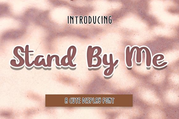 Stand by Me Font: Elevating Web Design with Handwritten Charm